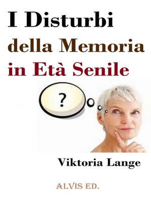 cover image of I Disturbi della Memoria in Età Senile